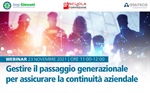 2021 - Gestire il passaggio generazionale per assicurare la continuità aziendale