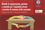 2017 - Modelli di organizzazione, gestione e controllo per l'ospedalità privata e tecniche di contrasto della corruzione