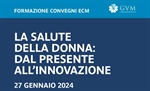 La salute della donna: dal presente all'innovazione