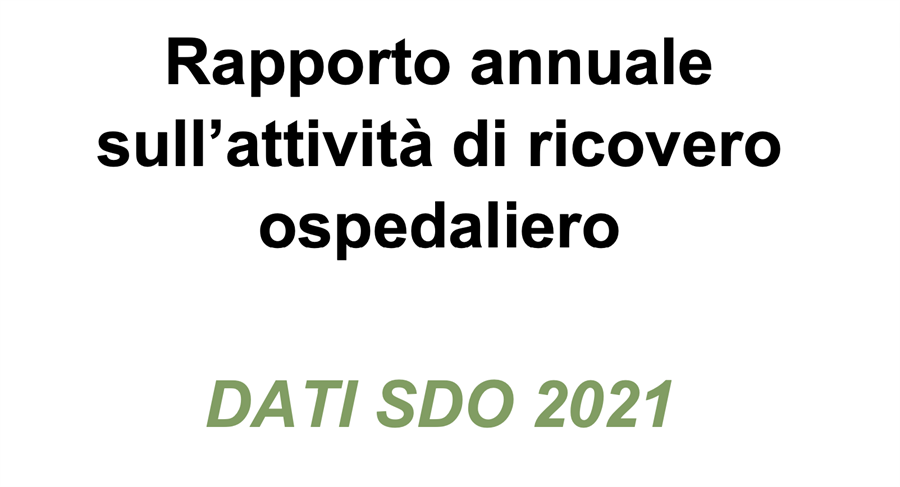 Ricoveri ospedalieri: MinSal pubblica Rapporto annuale 2021