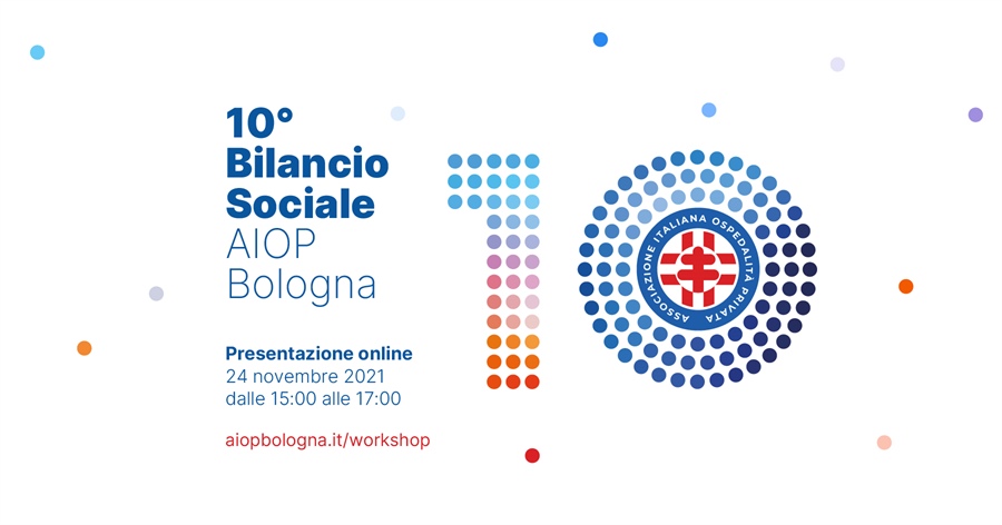 I 13 ospedali Aiop Bologna presentano online il 10° Bilancio Sociale Aggregato