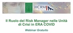 COVID 19 - Il ruolo del Risk manager nelle unità di crisi