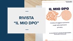 Il mio DPO - Rivista di aggiornamento sugli adempimenti privacy