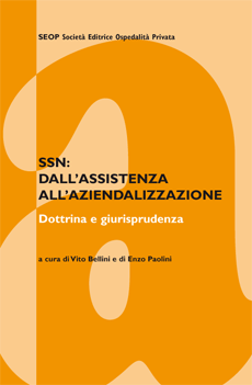 SSN: dall'assistenza all'aziendalizzazione